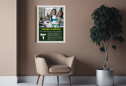 This Day in History - First Day of School - Custom Wall Art Print